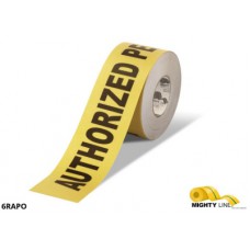 Mighty Line 6RAPO Authorized Personnel Only Safety Floor Tape Mighty Line 6RAPO Authorized Personnel Only Safety Floor Tape